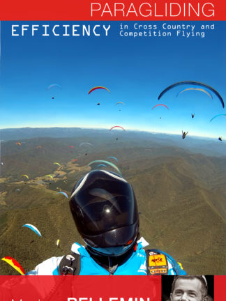 Performance Paragliding – Efficiency in Cross Country and Competition Flying